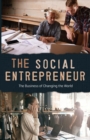 The Social Entrepreneur : The Business of Changing the World - eBook