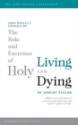 Rule and Exercises of Holy Living and Dying - Book