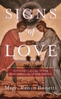Signs of Love : Christian Liturgy in the Everyday Life of the Family - eBook