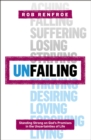Unfailing : Standing Strong on God's Promises in the Uncertainties of Life - Book
