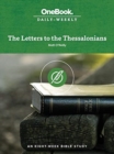 The Letters to the Thessalonians : An Eight-Week Bible Study - Book