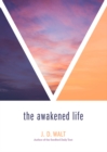The Awakened Life - eBook