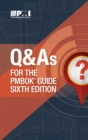Q & A's for the PMBOK guide sixth edition - Book