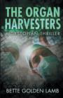 The Organ Harvesters - Book