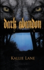 Dark Abandon - Book