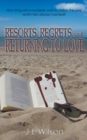 Resorts, Regrets, and Returning to Love - Book