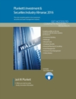 Plunkett's Investment & Securities Industry Almanac 2016 : Investment & Securities Industry Market Research, Statistics, Trends & Leading Companies - Book