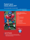 Plunkett's Sports Industry Almanac 2017 : Sports Industry Market Research, Statistics, Trends & Leading Companies - Book