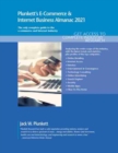 Plunkett's E-Commerce & Internet Business Almanac 2021 - Book