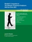 Plunkett's Companion to The Almanac of American Employers 2021: Mid-Size Firms 2021 - Book