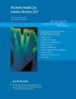 Plunkett's Health Care Industry Almanac 2021 - Book