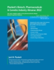 Plunkett's Biotech, Pharmaceuticals & Genetics Industry Almanac 2022 : Biotech, Pharmaceuticals & Genetics Industry Market Research, Statistics, Trends and Leading Companies - Book