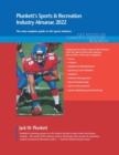 Plunkett's Sports & Recreation Industry Almanac 2022 : The Only Complete Guide to the Sports Industry - Book