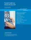 Plunkett's Health Care Industry Almanac 2023 - Book