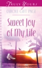 Sweet Joy Of My Life - eBook