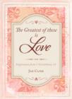 The Greatest of These Is Love : Inspiration from 1 Corinthians 13 - eBook