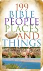 199 Bible People, Places, and Things - eBook