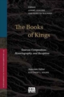 The Books of Kings : Sources, Composition, Historiography, and Reception - Book