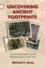 Uncovering Ancient Footprints : Armenian Inscriptions and the Pilgrimage Routes of the Sinai - Book