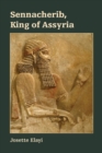 Sennacherib, King of Assyria - Book