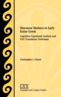 Discourse Markers in Early Koine Greek : Cognitive-Functional Analysis and LXX Translation Technique - Book