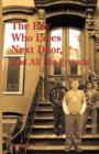 The Boy Who Lives Next Door, and All His Friends - Book