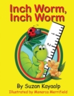 Inch Worm Inch Worm - Book