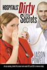 Hospitals' Dirty Little Secrets - Book