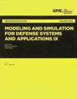 Modeling and Simulation for Defense Systems and Applications IX - Book
