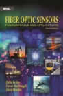 Fiber Optic Sensors : Fundamentals and Applications - Book