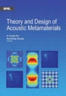 Theory and Design of Acoustic Metamaterials - Book