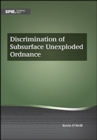 Discrimination of Subsurface Unexploded Ordnance - Book