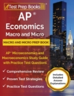 AP Economics Macro and Micro Prep Book : AP Microeconomics and Macroeconomics Study Guide with Practice Test Questions [Includes Detailed Answer Explanations] - Book