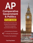 AP Comparative Government and Politics Study Guide : Review Book & Practice Test Questions for the Advanced Placement Comparative Government & Politics Exam - Book
