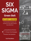 Six Sigma Green Belt Study Guide : Test Prep Book & Practice Test Questions for the ASQ Six Sigma Green Belt Exam - Book