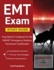 EMT Exam Study Guide : Prep Book & Textbook for the NREMT Emergency Medical Technician Certification - Book