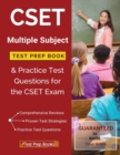 Cset Multiple Subject Test Prep Book & Practice Test Questions for the Cset Exam - Book