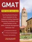 GMAT Prep Guide 2017-2018 : Test Prep Book & Practice Exam Questions for the Analytical Writing, Integrated Reasoning, Quantitative, and Verbal Sections on the Gmac Graduate Management Admission Test - Book