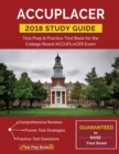 Accuplacer Study Guide 2018 : Test Prep & Practice Test Book for the College Board Accuplacer Exam - Book