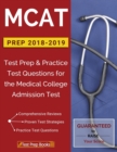 MCAT Prep 2018-2019 : Test Prep & Practice Test Questions for the Medical College Admission Test - Book