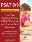 PSAT 8/9 Prep Books 2018 & 2019 : Test Prep Reading, Writing, & Math Workbook and Practice Test Questions - Book