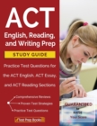 ACT English, Reading, and Writing Prep Study Guide & Practice Test Questions for the ACT English, ACT Essay, and ACT Reading Sections - Book