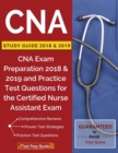 CNA Study Guide 2018 & 2019 : CNA Exam Preparation 2018 & 2019 and Practice Test Questions for the Certified Nurse Assistant Exam - Book