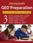 GED Preparation 2018 & 2019 All Subjects Study Questions : Three Fulllength Practice Tests for GED Test Prep 2018 & 2019 (Test Prep Books) - Book