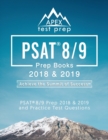 PSAT 8/9 Prep Books 2018 & 2019 : PSAT 8/9 Prep 2018 & 2019 and Practice Test Questions - Book