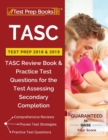 Tasc Test Prep 2018 & 2019 : Tasc Review Book & Practice Test Questions for the Test Assessing Secondary Completion - Book
