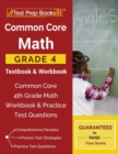 Common Core Math Grade 4 Textbook & Workbook : Common Core 4th Grade Math Workbook & Practice Test Questions - Book