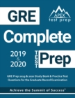 GRE Complete Test Prep : GRE Prep 2019 & 2020 Study Book & Practice Test Questions for the Graduate Record Examination - Book