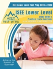 ISEE Lower Level Test Prep 2019 & 2020 : Study Guide & ISEE Lower Level Practice Tests Questions for the Independent School Entrance Exam - Book