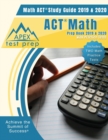 ACT Math Prep Book 2019 & 2020 : Math ACT Study Guide 2019 & 2020 with Practice Tests (Includes Two Math Practice Tests) - Book